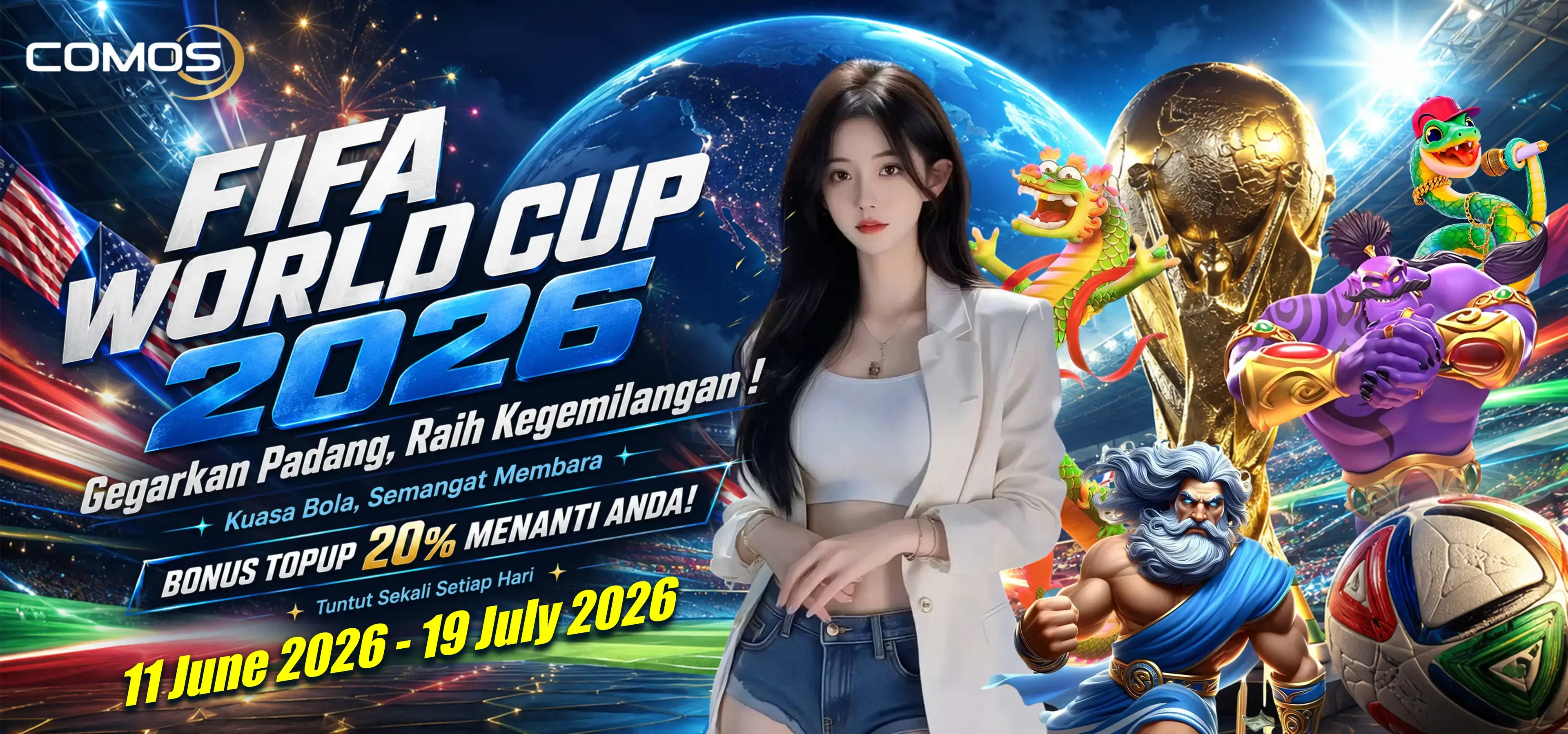 FIFA WORLD CUP 2026 Gegarkan Padang, Raih Kegemilangan ！ Kuasa Bola, Semangat Membara BONUS TOPUP 20% MENANTI ANDA!