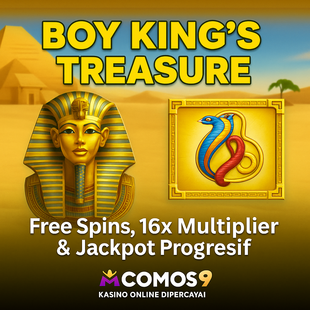 Ulasan Slot Boy King’s Treasure Mega888 2025 – Free Spins, 16x Multiplier & Jackpot Progresif di Comos9